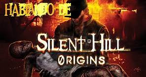 Hablando de: Silent Hill: Origins