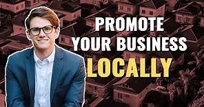 How To Promote Your Business Locally 👉 Small Business Marketing Strategies for 2020!