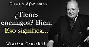 Winston Churchill - Citas que sorprenden con su sabiduría. | Citas, aforismos, pensamientos sabios.