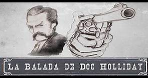 La balada de Doc Holliday - Bully Magnets - Historia Documental