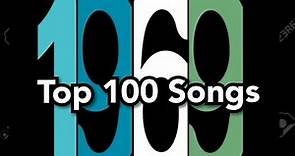 Top 100 Songs of 1969