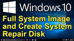 ✔️ Windows 10 - Create a System Image and a System Repair Disk for a Full Windows Backup