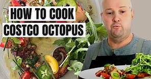 How A Chef Cooks Octopus From Costco: Grilled Octopus Salad Recipe