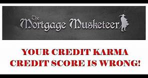 YOUR CREDIT KARMA CREDIT SCORE IS WRONG! Why is it different, and should you use Credit Karma?