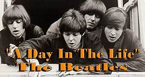 The Beatles - A Day In The Life - With Lyrics - Greatest Hits