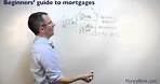 Beginners' guide to mortgages - MoneyWeek investment tutorials