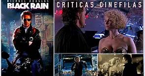 BLACK RAIN (LLUVIA NEGRA) de Ridley Scott (1989) ANALISIS Y CRÍTICA.