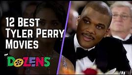 Top 12 Tyler Perry Movies