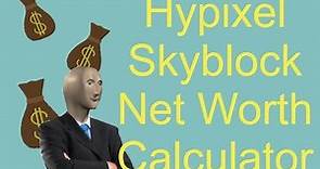 The Hypixel SkyBlock Net Worth Calculator