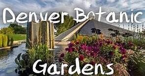Denver Botanic Gardens | Guided Tour