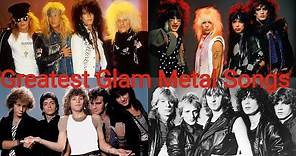 Top 25 Greatest Glam Metal Songs Of All Time
