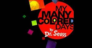 My Many Colored Days by Dr Seuss