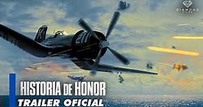 HISTORIA DE HONOR | TRAILER OFICIAL