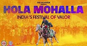 India’s unique Holi Celebrations | Hola Mohalla | Sikh Festival | Documentary