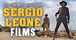 The MOST BEAUTIFUL SHOTS of SERGIO LEONE Movies