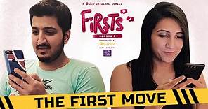 Dice Media | Firsts Season 2 | Web Series | Part 1 | The First Move Ft. Kriti Vij & Pranay Manchanda