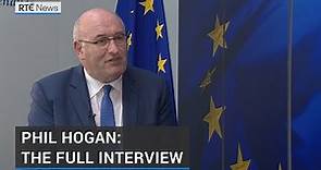 EU Commissioner Phil Hogan full interview on fallout from Galway golf dinner
