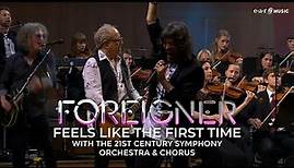 FOREIGNER 'Feels Like The First Time' with the 21st Century Symphony Orchestra & Chorus