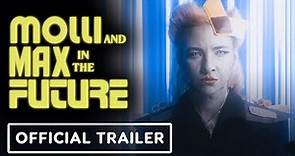 Molli and Max in the Future: Exclusive Trailer (2024) Zosia Mamet, Aristotle Athari