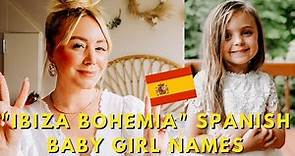 "Ibiza Bohemia Trend" - Girly, Flowery & Hippy Spanish Girl Names | SJ STRUM