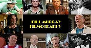 Bill Murray: Filmography 1976-2022