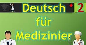 2 - Deutsch für Mediziner