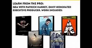 Masterclass with Patrick Markey - Executive Producer of Ozark