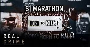 Nature Or Nurture? | Born To Kill? S1 Marathon | Real Crime
