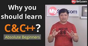 Why you should learn C and C++ before any other programming language? | MySirG.com
