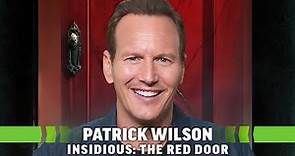 Patrick Wilson Interview: Why Insidious The Red Door for His Directorial Debut?