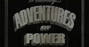 Adventures of Power - 1932 Trailer