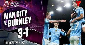 Highlights & Goles: Manchester City v. Burnley 3-1 | Premier League | Telemundo Deportes
