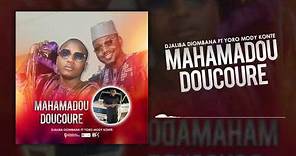 Djaliba Diombana ft Yoro Mody Konte - Mahamadou Doucoure ( Son Officiel) 2024