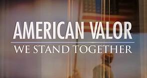 American Valor: We Stand Together (Promo - 2020)
