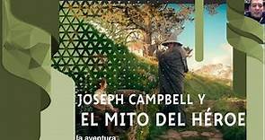 Joseph Campbell y el Mito del Héroe - charla