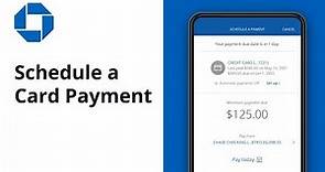 How to Schedule a Credit Card Payment | Chase Mobile® app