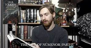 Exploring Arda - The Fall of Númenor [Part 2]