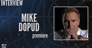 152: Mike Dopud, Actor, Multiple SG Roles (Interview)