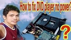 How to fix dvd player no power?