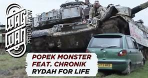 POPEK MONSTER FEAT. CHRONIK - RYDAH FOR LIFE (OFFICIAL VIDEO)