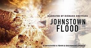 Johnstown Flood - Full Movie (Feature Documentary)