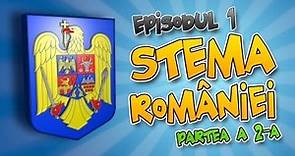 Romania Explicata - Stema Romaniei - ep.1 partea a doua
