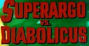 SUPERARGO VS. DIABOLICUS (1966) US trailer 2 S.T.Fr. (optional)