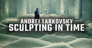 Andrei Tarkovsky - Sculpting in Time | Readthrough of the Entire Book