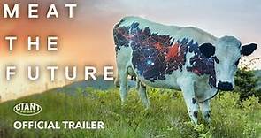 Meat the Future (2022) - Official Trailer