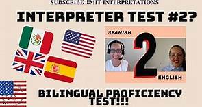 English-Spanish Bilingual Oral Proficiency test/ Medical Interpreter Terminology/ Multilingual #2