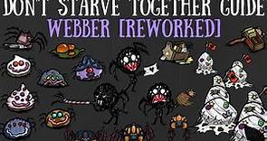 Don't Starve Together Guide: Webber [REWORKED] [NEW UPDATE]
