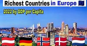 🇪🇺 Top 10 Richest Countries in Europe 2022