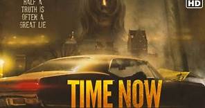 Time Now (2021) Official Trailer