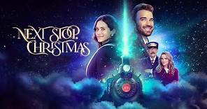 Next Stop, Christmas (Hallmark Channel - 2021)